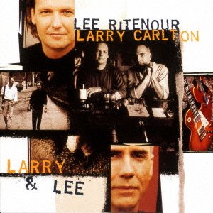 Cover for Ritenour, Lee &amp; Larry Carlton · Larry &amp; Lee (CD) [Japan Import edition] (2023)
