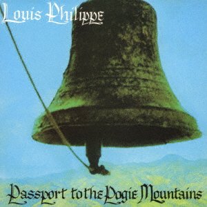 Cover for Louis Philippe · Passport to the Pogie Mountains (CD) [Japan Import edition] (2018)
