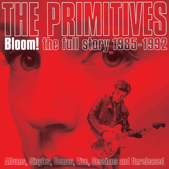 Cover for Primitives the · Bloom - The Full Story 1985-1992 (CD) (2020)