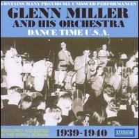 Dance Time U.S.A. - Glenn -Orchestra- Miller - Música - MAGIC - 5019317000905 - 2 de octubre de 2006