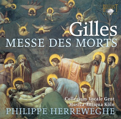 Cover for Rodde, Anne-Marie / Nirouet, Jean / Hill, Martyn / + · Gilles: Messe des Morts (CD) (2009)
