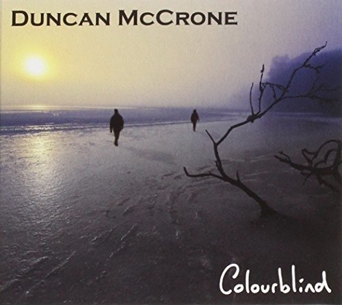 Cover for Duncan Mccrone · Colourblind (CD) (2012)