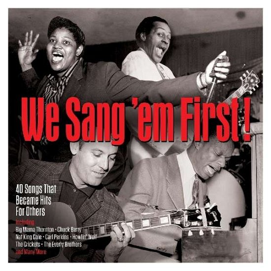 We Sang Em First - Various Artists - Music - NOT NOW - 5060143496905 - February 9, 2018