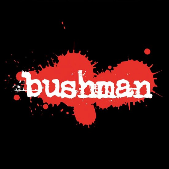 Cover for Bushman · Unhuman (CD)