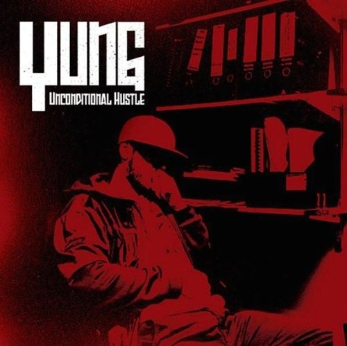Cover for Yung · Yung-unconditional Hustle (CD) (2009)