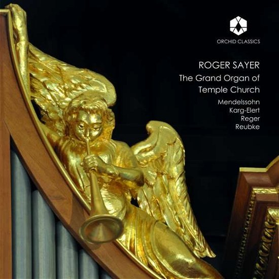 Cover for Sayer · Grand Organ Of Temple Church (CD) (2018)