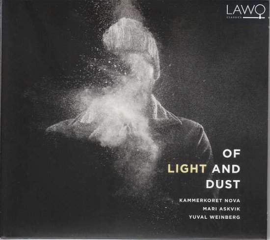 Cover for Kammerkoret Nova / Yuval Weinberg · Yuval Weinberg / Mari Askvik / Kammerkoret Nova: Of Light And Dust (CD) [Digipak] (2019)