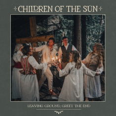 Cover for Children Of The Sün · Leaving Ground, Greet The End (LP) (2025)