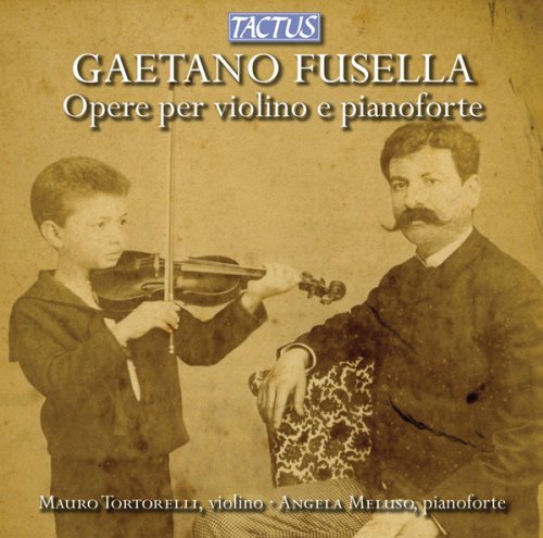 Cover for Fusella / Tortorelli / Meluso · Works for Violin &amp; Piano (CD) (2011)