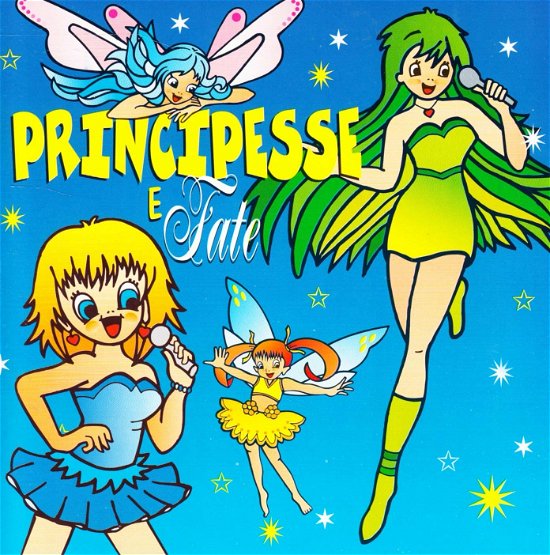 Cover for Artisti Vari · Principesse &amp; Fate (CD)