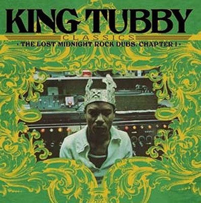 Cover for King Tubby · King Tubby's Classics: The Lost Midnight Rock Dubs Chapter 1 (LP) (2022)