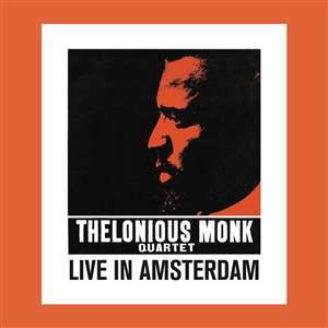 Live in Amsterdam - Thelonious Monk - Música - NAKED LUNCH - 8056099003905 - 20 de março de 2020