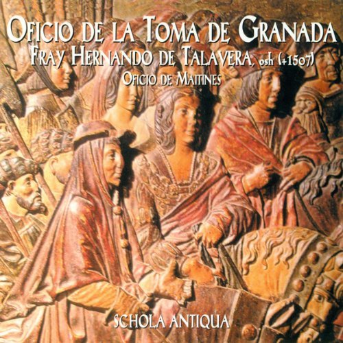Oficio De La Toma De Granada - Schola Antiqua - Música - PNEUMA - 8428353511905 - 22 de novembro de 2019