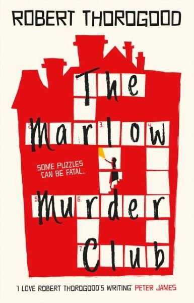 The Marlow Murder Club - Robert Thorogood - Livros - HarperCollins Publishers - 9780008435905 - 7 de janeiro de 2021