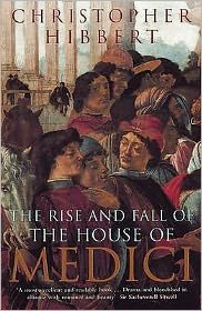Cover for Christopher Hibbert · The Rise and Fall of the House of Medici (Paperback Bog) (1979)