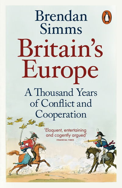 Cover for Brendan Simms · Britain's Europe: A Thousand Years of Conflict and Cooperation (Pocketbok) (2017)