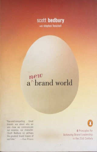 Cover for Scott Bedbury · A New Brand World: Eight Principles for Achieving Brand Leadership in the Twenty-First Century (Taschenbuch) (2003)
