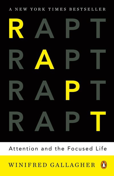 Cover for Winnifred Gallagher · Rapt: Attention and the Focused Life (Paperback Book) (2010)