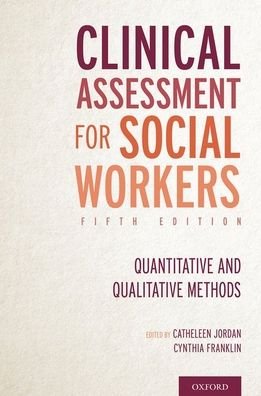 Cover for Clinical Assessment for Social Workers: Quantitative and Qualitative Methods (Paperback Bog) [5 Revised edition] (2020)