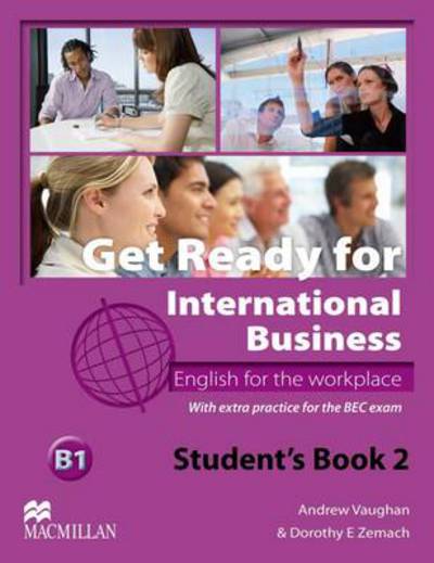 Cover for Dorothy Zemach · Get Ready For International Business 2 Student's Book [BEC] (Paperback Book) (2013)