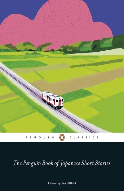 Cover for Jay Rubin · The Penguin Book of Japanese Short Stories (Taschenbuch) (2019)