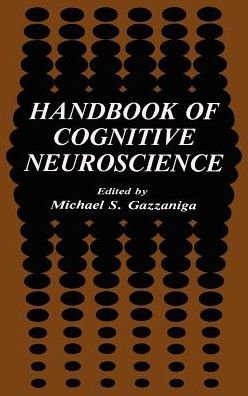Cover for Michael S Gazzaniga · Handbook of Cognitive Neuroscience (Gebundenes Buch) [1984 edition] (1984)