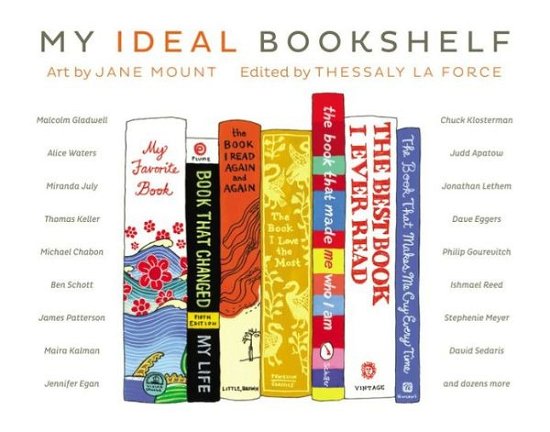 Cover for Thessaly La Force · My Ideal Bookshelf (Hardcover Book) (2012)
