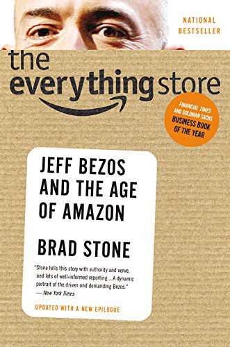 Cover for Brad Stone · The Everything Store: Jeff Bezos and the Age of Amazon (Hardcover bog) [Large type / large print edition] (2013)