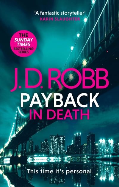 Cover for J. D. Robb · Payback in Death: An Eve Dallas thriller (In Death 57) - In Death (Paperback Book) (2024)