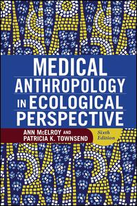 Cover for Ann McElroy · Medical Anthropology in Ecological Perspective (Hardcover Book) (2019)