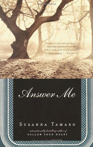 Cover for Susanna Tamaro · Answer Me (Paperback Book) (2003)