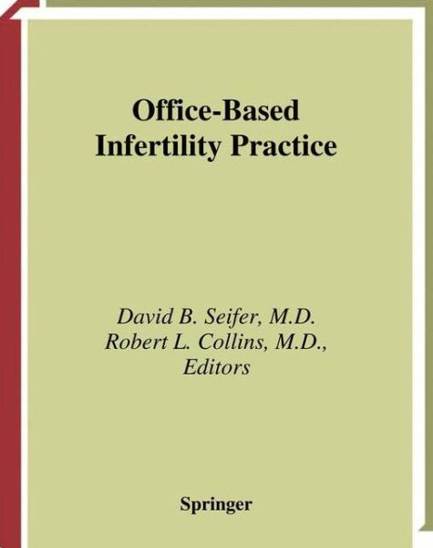 Cover for David B Seifer · Office-Based Infertility Practice (Hardcover Book) [2002 edition] (2002)