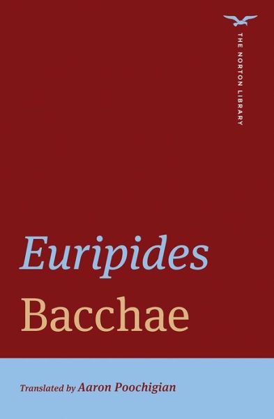 Cover for Euripides · Bacchae - The Norton Library (Taschenbuch) (2021)