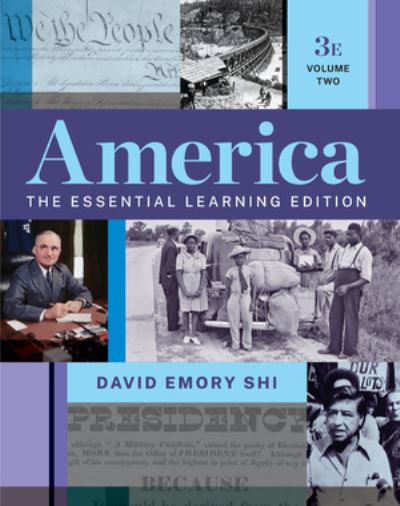 Cover for Shi, David E. (Furman University) · America: The Essential Learning Edition (Book) [Third edition] (2022)