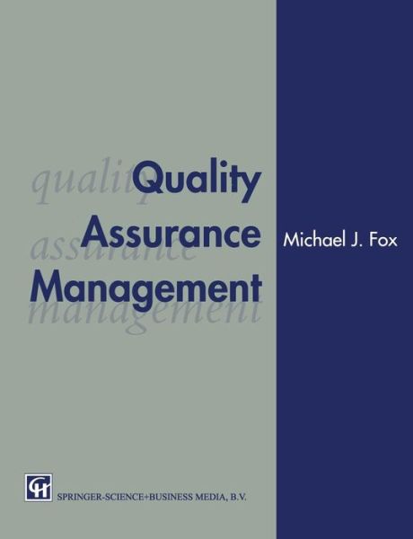 Cover for Michael J. Fox · Quality Assurance Management (Paperback Book) [Softcover reprint of the original 1st ed. 1993 edition] (1993)