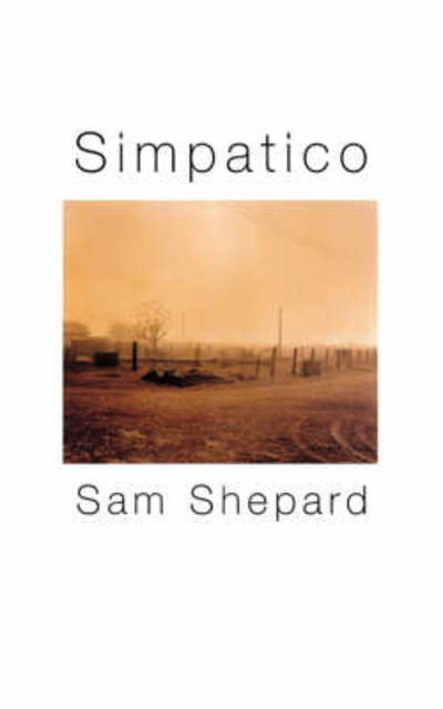Cover for Sam Shepard · Simpatico: A Play in Three Acts - Modern Plays (Paperback Book) (1995)