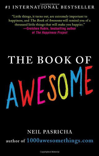 Cover for Neil Pasricha · The Book of Awesome (Paperback Book) [Reprint edition] (2011)