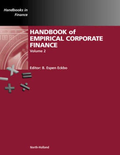 Cover for B Espen Eckbo · Handbook of Empirical Corporate Finance: Empirical Corporate Finance - Handbooks in Finance (Gebundenes Buch) (2008)