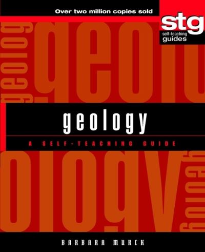 Cover for Barbara W. Murck · Geology: A Self-Teaching Guide - Wiley Self-Teaching Guides (Paperback Book) (2001)