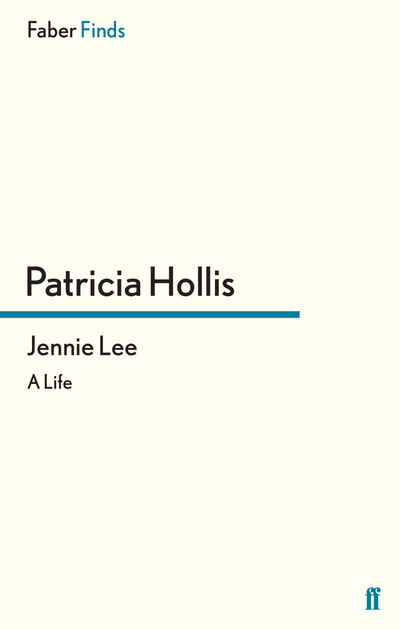 Cover for Patricia Hollis · Jennie Lee: A Life (Paperback Book) [Main edition] (2014)