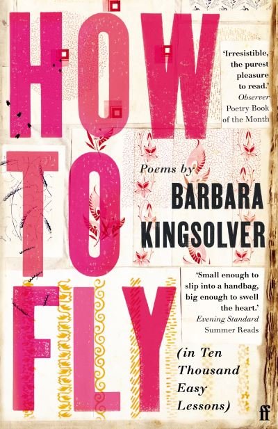 Cover for Barbara Kingsolver · How to Fly: (in Ten Thousand Easy Lessons) (Paperback Bog) [Main edition] (2021)