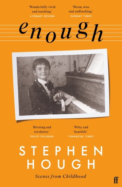 Hough, Sir Stephen, CBE · Enough: Scenes from Childhood (Paperback Book) [Main edition] (2024)