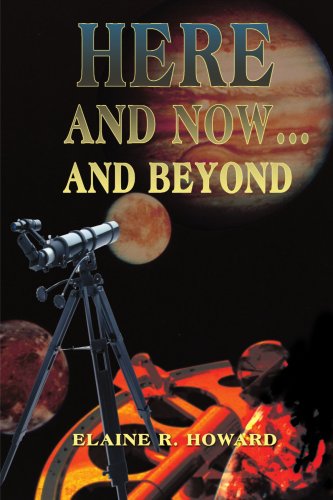 Cover for Elaine Howard · Here and Now...and Beyond (Paperback Book) (2000)