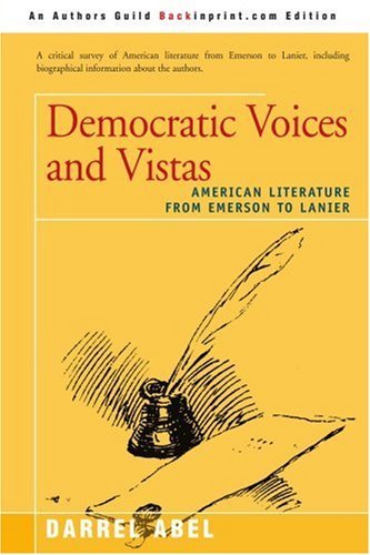 Cover for Darrel Abel · Democratic Voices and Vistas: American Literature from Emerson to Lanier (Paperback Book) (2002)