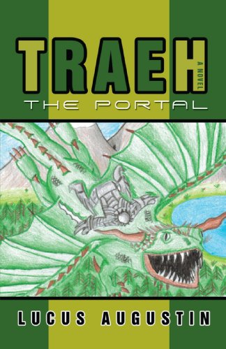 Cover for Lucus Augustin · Traeh: the Portal (Paperback Book) (2007)