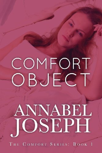 Cover for Annabel Joseph · Comfort Object (Paperback Book) (2011)