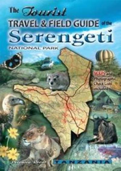 Cover for Veronica Roodt · The Tourist Travel &amp; Field Guide of the Serengeti National Park - The Tourist Travel &amp; Field Guide (Paperback Book) (2012)