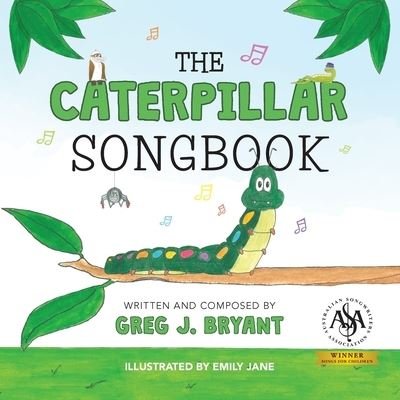 Cover for Gwyneth Jane Page · The Caterpillar Songbook (Pocketbok) (2020)