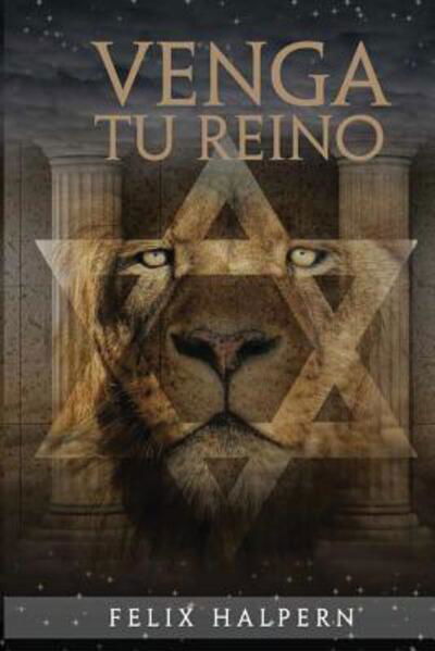 Cover for Felix L Halpern · Venga Tu Reino (Paperback Book) (2017)