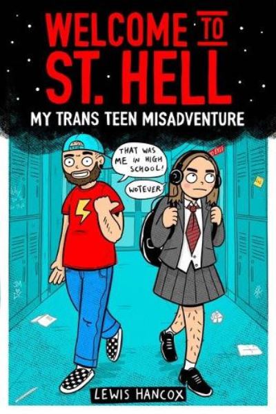 Cover for Lewis Hancox · Welcome to St Hell: My trans teen misadventure (Paperback Book) (2022)